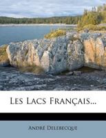 Les Lacs Fran�ais 1019019697 Book Cover