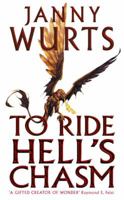 To Ride Hell's Chasm 159222024X Book Cover