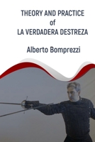 Theory and Practice of La Verdadera Destreza 8409175274 Book Cover