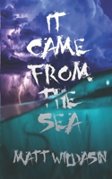 It Came from the Sea B0B92P29QX Book Cover