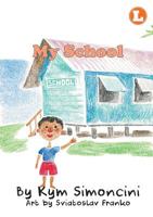 My School 1925863581 Book Cover