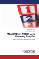 MEASURES in MUSIC with Listening Samples: A Brief Treatise on Measures in Music 3659127132 Book Cover