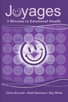 Joyages: 3 Minutes to Emotional Health 0578592258 Book Cover