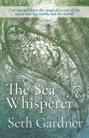 The Sea Whisperer 0993172873 Book Cover