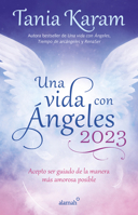Una vida con Ángeles 2023: Acepto ser guiado de la manera más amorosa posible / Agenda Book. Life with Angels 2023 6073817142 Book Cover