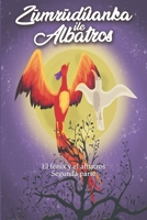 Zümrüdüanka ile albatros (El fénix y el albatros) 2 (Spanish Edition) B088LD5MBT Book Cover