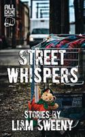 Street Whispers: Stories 1946502863 Book Cover