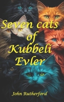 Seven Cats of Kubbeli Evler B0FLWVMGD1 Book Cover