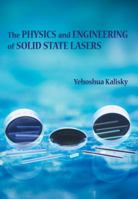 The Physics and Engineering of Solid State Lasers (Tutorial Texts) 081946094X Book Cover