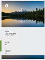 Faith Connections Adult Leader's Guide Winter (March/April/May 2026) 0834144247 Book Cover