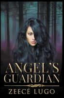 Angel's Guardian B0C3BQCSYF Book Cover