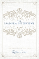 The Isadora Interviews 1087811120 Book Cover