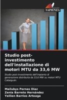 Studio post-investimento dell'installazione di motori MTU da 33,6 MW 6206117189 Book Cover
