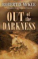 Out of the Darkness 1432834193 Book Cover