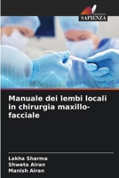 Manuale dei lembi locali in chirurgia maxillo-facciale (Italian Edition) 6207985753 Book Cover