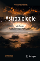 Astrobiologie - die Suche nach außerirdischem Leben (German Edition) 3662594919 Book Cover