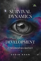 Survival Dynamics & Development: A Transdisciplinary Approach 9347397369 Book Cover