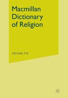 MacMillan Dictionary of Religion 1349388610 Book Cover