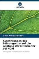 Auswirkungen des Führungsstils auf die Leistung der Mitarbeiter bei NCRI 6205595680 Book Cover