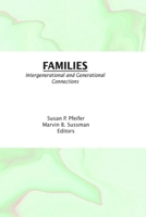 Families: Intergenerational and Generational Connections 0866568646 Book Cover