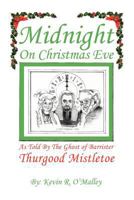 Midnight on Christmas Eve 1467071145 Book Cover
