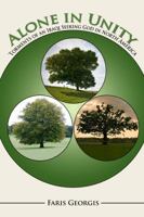 Alone in Unity: Torments of an Iraqi God-Seeker in North America 1434909514 Book Cover