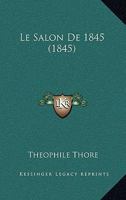 Le Salon de 1845 1144875889 Book Cover