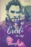 Credi in me 1980398518 Book Cover