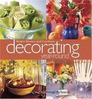 Decorating Year-Round: Shaping Your Style Through the Seasons 0696213923 Book Cover