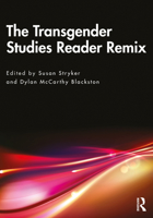The Transgender Studies Reader Remix 1032062479 Book Cover