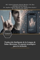 Traducción Inteligente de la Lengua de Señas Mexicana: Un puente tecnológico para la inclusión (Spanish Edition) B0GBVMFTQJ Book Cover