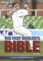 Fast Bowler's Bible/The 1861268513 Book Cover