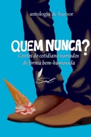 Quem Nunca? (Portuguese Edition) 6500380770 Book Cover