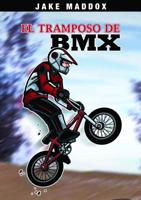 El Tramposo de BMX 1434238172 Book Cover