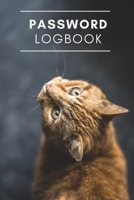 Cat Internet Password Logbook: Password Keeper Journal with Alphabet, Record Journal Notebook, Passcode Diary, Password Storage Book Security Questions, Note for Men, Women (Password Book My Cat) 1672306035 Book Cover