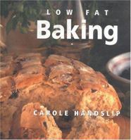 Low-Fat Baking (Healthy Life (Southwater)) 1842150898 Book Cover