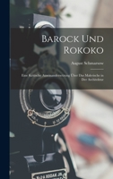 Barock Und Rokoko: Eine Kritische Auseinandersetzung Über Das Malerische in Der Architektur 101742652X Book Cover