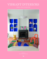 VIBRANT INTERIOS: Homes Alive with Color 8499366015 Book Cover