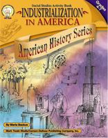 Industrialization in America 1580371841 Book Cover