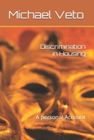 Discrimination in Housing: A personal Account B0GHN7R4NX Book Cover