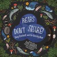 Bears Don't Share 1637773501 Book Cover