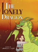 The Lonely Dragon 1665751347 Book Cover