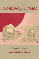 Cartoons for the Chaos 1971191027 Book Cover