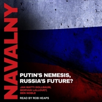 Navalny: Putin's Nemesis, Russia's Future? 0197680666 Book Cover