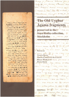 The Old Uyghur Agama Fragments Preserved in the Sven Hedin Collection, Stockholm 2503574580 Book Cover