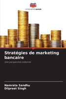 Stratégies de marketing bancaire: Une perspective indienne (French Edition) 6207601017 Book Cover