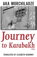 Journey to Karabakh 1564789276 Book Cover