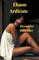 Ébano Ardiente B09TDCFNTL Book Cover
