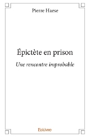 Épictète en prison (French Edition) 2414047062 Book Cover