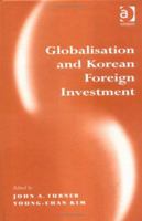 Globalisation and Korean Foreign Investment 1138619787 Book Cover